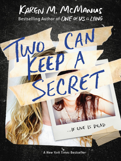 Title details for Two Can Keep a Secret by Karen M. McManus - Available